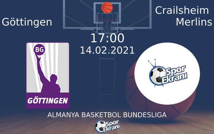 14 Şubat 2021 Göttingen vs Crailsheim Merlins maçı Hangi Kanalda Saat Kaçta Yayınlanacak? 14 Şubat 2021 Göttingen vs Crailsheim Merlins maçı Hangi Kanalda Saat Kaçta Yayınlanacak?