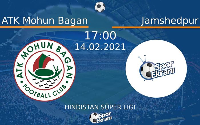 14 Şubat 2021 ATK Mohun Bagan vs Jamshedpur maçı Hangi Kanalda Saat Kaçta Yayınlanacak? 14 Şubat 2021 ATK Mohun Bagan vs Jamshedpur maçı Hangi Kanalda Saat Kaçta Yayınlanacak?