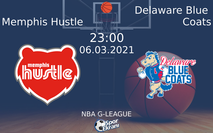 06 Mart 2021 Memphis Hustle vs Delaware Blue Coats maçı Hangi Kanalda Saat Kaçta Yayınlanacak? 06 Mart 2021 Memphis Hustle vs Delaware Blue Coats maçı Hangi Kanalda Saat Kaçta Yayınlanacak?