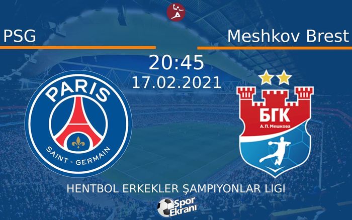 17 Şubat 2021 PSG vs Meshkov Brest maçı Hangi Kanalda Saat Kaçta Yayınlanacak? 17 Şubat 2021 PSG vs Meshkov Brest maçı Hangi Kanalda Saat Kaçta Yayınlanacak?