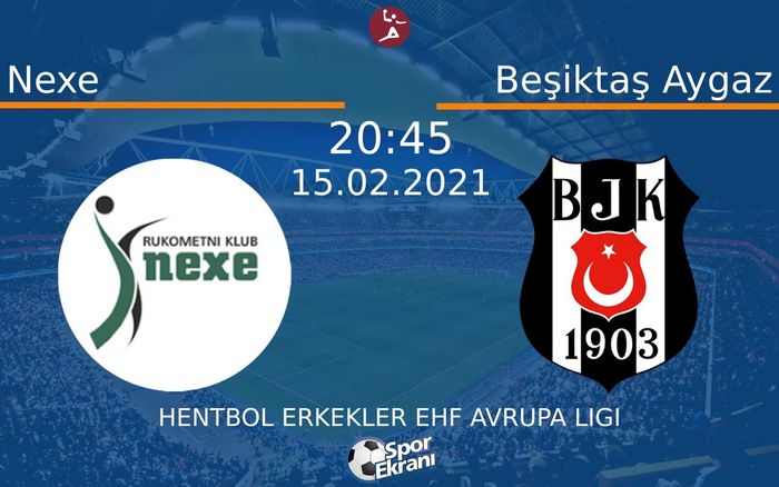 15 Şubat 2021 Nexe vs Beşiktaş Aygaz maçı Hangi Kanalda Saat Kaçta Yayınlanacak? 15 Şubat 2021 Nexe vs Beşiktaş Aygaz maçı Hangi Kanalda Saat Kaçta Yayınlanacak?