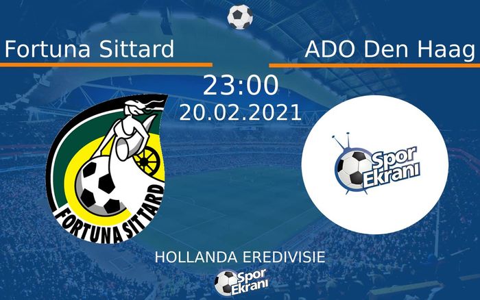20 Şubat 2021 Fortuna Sittard vs ADO Den Haag maçı Hangi Kanalda Saat Kaçta Yayınlanacak? 20 Şubat 2021 Fortuna Sittard vs ADO Den Haag maçı Hangi Kanalda Saat Kaçta Yayınlanacak?