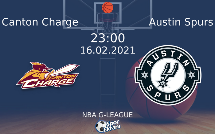 16 Şubat 2021 Canton Charge vs Austin Spurs maçı Hangi Kanalda Saat Kaçta Yayınlanacak? 16 Şubat 2021 Canton Charge vs Austin Spurs maçı Hangi Kanalda Saat Kaçta Yayınlanacak?