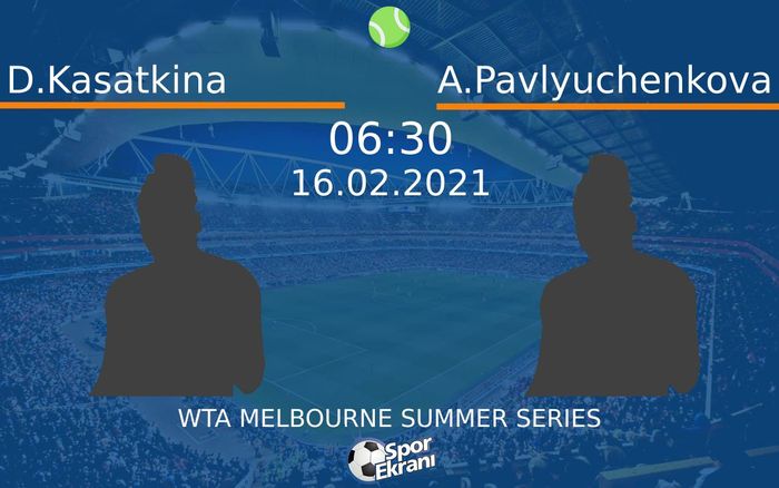 16 Şubat 2021 D.Kasatkina vs A.Pavlyuchenkova maçı Hangi Kanalda Saat Kaçta Yayınlanacak? 16 Şubat 2021 D.Kasatkina vs A.Pavlyuchenkova maçı Hangi Kanalda Saat Kaçta Yayınlanacak?