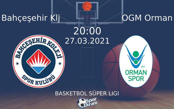 27 Mart 2021 Bahçeşehir Klj vs OGM Orman maçı Hangi Kanalda Saat Kaçta Yayınlanacak? 27 Mart 2021 Bahçeşehir Klj vs OGM Orman maçı Hangi Kanalda Saat Kaçta Yayınlanacak?