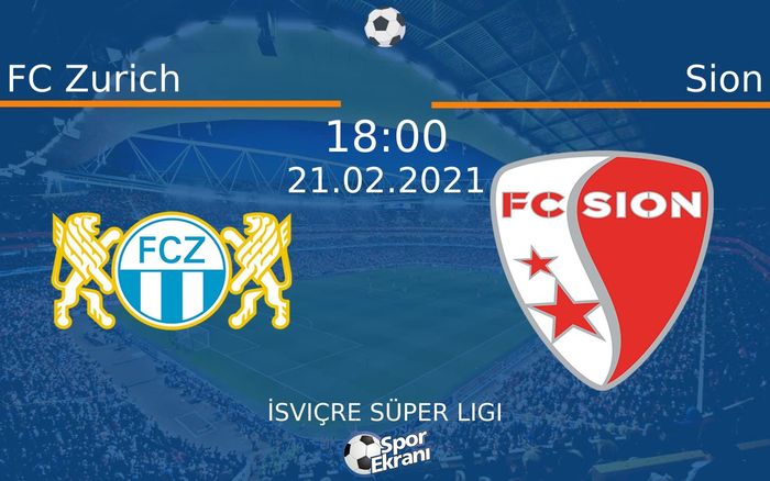 21 Şubat 2021 FC Zurich vs Sion maçı Hangi Kanalda Saat Kaçta Yayınlanacak? 21 Şubat 2021 FC Zurich vs Sion maçı Hangi Kanalda Saat Kaçta Yayınlanacak?