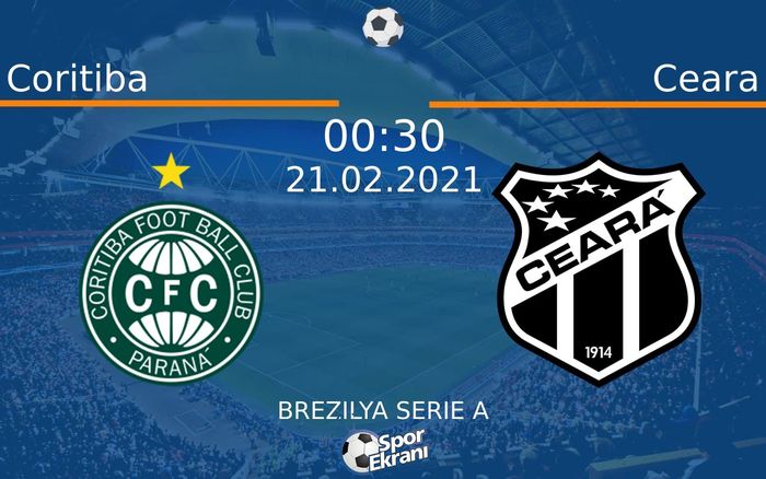 21 Şubat 2021 Coritiba vs Ceara maçı Hangi Kanalda Saat Kaçta Yayınlanacak? 21 Şubat 2021 Coritiba vs Ceara maçı Hangi Kanalda Saat Kaçta Yayınlanacak?