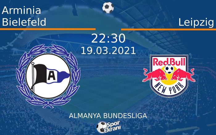 19 Mart 2021 Arminia Bielefeld vs Leipzig maçı Hangi Kanalda Saat Kaçta Yayınlanacak? 19 Mart 2021 Arminia Bielefeld vs Leipzig maçı Hangi Kanalda Saat Kaçta Yayınlanacak?