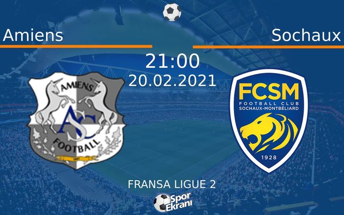 20 Şubat 2021 Amiens vs Sochaux maçı Hangi Kanalda Saat Kaçta Yayınlanacak? 20 Şubat 2021 Amiens vs Sochaux maçı Hangi Kanalda Saat Kaçta Yayınlanacak?