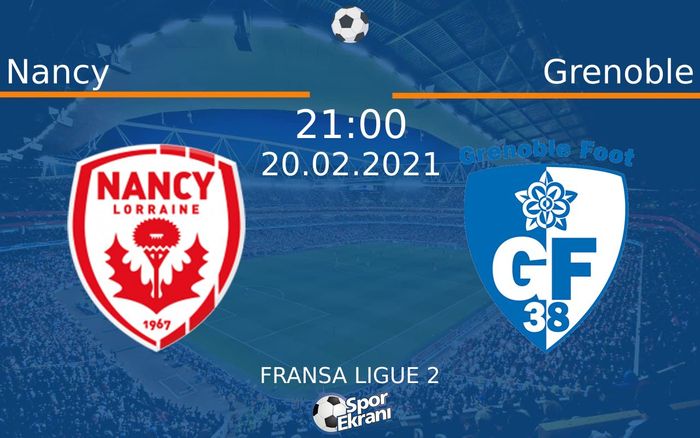 20 Şubat 2021 Nancy vs Grenoble maçı Hangi Kanalda Saat Kaçta Yayınlanacak? 20 Şubat 2021 Nancy vs Grenoble maçı Hangi Kanalda Saat Kaçta Yayınlanacak?
