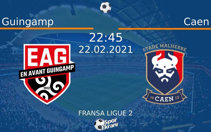 22 Şubat 2021 Guingamp vs Caen maçı Hangi Kanalda Saat Kaçta Yayınlanacak? 22 Şubat 2021 Guingamp vs Caen maçı Hangi Kanalda Saat Kaçta Yayınlanacak?