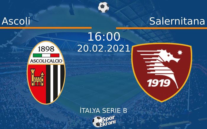 20 Şubat 2021 Ascoli vs Salernitana maçı Hangi Kanalda Saat Kaçta Yayınlanacak? 20 Şubat 2021 Ascoli vs Salernitana maçı Hangi Kanalda Saat Kaçta Yayınlanacak?