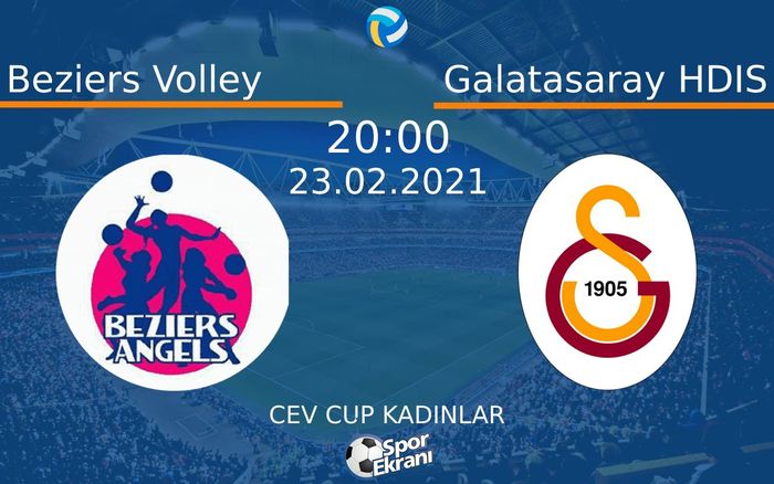 23 Şubat 2021 Beziers Volley vs Galatasaray HDIS maçı Hangi Kanalda Saat Kaçta Yayınlanacak? 23 Şubat 2021 Beziers Volley vs Galatasaray HDIS maçı Hangi Kanalda Saat Kaçta Yayınlanacak?
