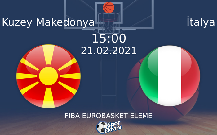 21 Şubat 2021 Kuzey Makedonya vs İtalya maçı Hangi Kanalda Saat Kaçta Yayınlanacak? 21 Şubat 2021 Kuzey Makedonya vs İtalya maçı Hangi Kanalda Saat Kaçta Yayınlanacak?