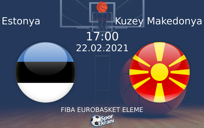 22 Şubat 2021 Estonya vs Kuzey Makedonya maçı Hangi Kanalda Saat Kaçta Yayınlanacak? 22 Şubat 2021 Estonya vs Kuzey Makedonya maçı Hangi Kanalda Saat Kaçta Yayınlanacak?