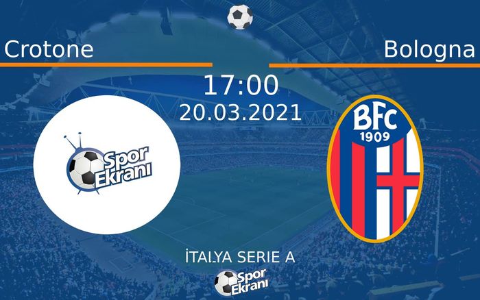 20 Mart 2021 Crotone vs Bologna maçı Hangi Kanalda Saat Kaçta Yayınlanacak? 20 Mart 2021 Crotone vs Bologna maçı Hangi Kanalda Saat Kaçta Yayınlanacak?