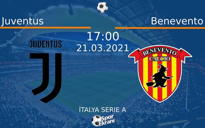 21 Mart 2021 Juventus vs Benevento maçı Hangi Kanalda Saat Kaçta Yayınlanacak?