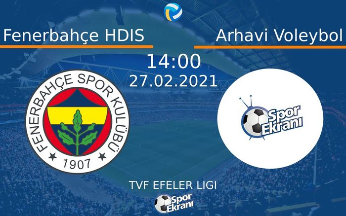 27 Şubat 2021 Fenerbahçe HDIS vs Arhavi Voleybol maçı Hangi Kanalda Saat Kaçta Yayınlanacak? 27 Şubat 2021 Fenerbahçe HDIS vs Arhavi Voleybol maçı Hangi Kanalda Saat Kaçta Yayınlanacak?