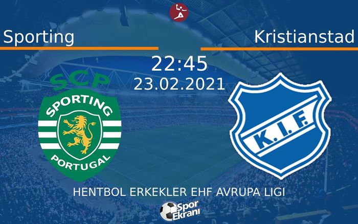 23 Şubat 2021 Sporting vs Kristianstad maçı Hangi Kanalda Saat Kaçta Yayınlanacak? 23 Şubat 2021 Sporting vs Kristianstad maçı Hangi Kanalda Saat Kaçta Yayınlanacak?