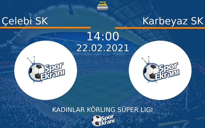 22 Şubat 2021 Çelebi SK vs Karbeyaz SK maçı Hangi Kanalda Saat Kaçta Yayınlanacak? 22 Şubat 2021 Çelebi SK vs Karbeyaz SK maçı Hangi Kanalda Saat Kaçta Yayınlanacak?