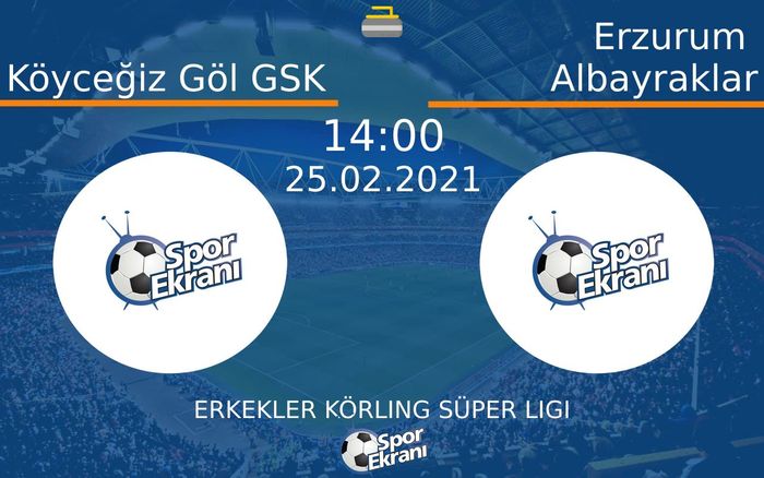 25 Şubat 2021 Köyceğiz Göl GSK vs Erzurum Albayraklar maçı Hangi Kanalda Saat Kaçta Yayınlanacak? 25 Şubat 2021 Köyceğiz Göl GSK vs Erzurum Albayraklar maçı Hangi Kanalda Saat Kaçta Yayınlanacak?