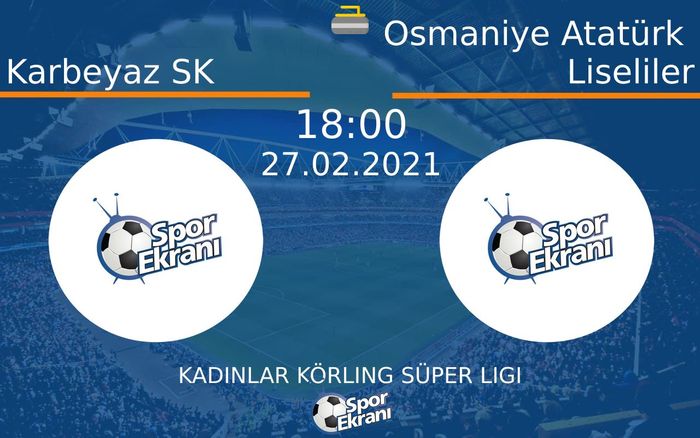 27 Şubat 2021 Karbeyaz SK vs Osmaniye Atatürk Liseliler maçı Hangi Kanalda Saat Kaçta Yayınlanacak? 27 Şubat 2021 Karbeyaz SK vs Osmaniye Atatürk Liseliler maçı Hangi Kanalda Saat Kaçta Yayınlanacak?