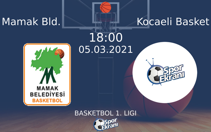 05 Mart 2021 Mamak Bld. vs Kocaeli Basket maçı Hangi Kanalda Saat Kaçta Yayınlanacak? 05 Mart 2021 Mamak Bld. vs Kocaeli Basket maçı Hangi Kanalda Saat Kaçta Yayınlanacak?