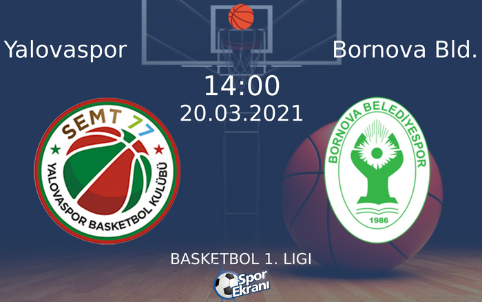 20 Mart 2021 Yalovaspor vs Bornova Bld. maçı Hangi Kanalda Saat Kaçta Yayınlanacak? 20 Mart 2021 Yalovaspor vs Bornova Bld. maçı Hangi Kanalda Saat Kaçta Yayınlanacak?