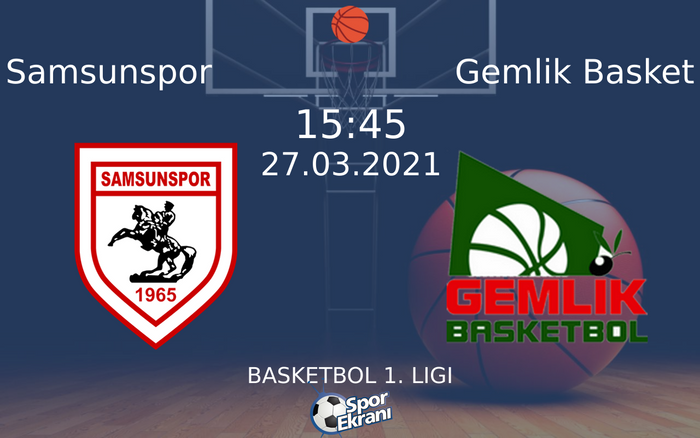 27 Mart 2021 Samsunspor vs Gemlik Basket maçı Hangi Kanalda Saat Kaçta Yayınlanacak? 27 Mart 2021 Samsunspor vs Gemlik Basket maçı Hangi Kanalda Saat Kaçta Yayınlanacak?
