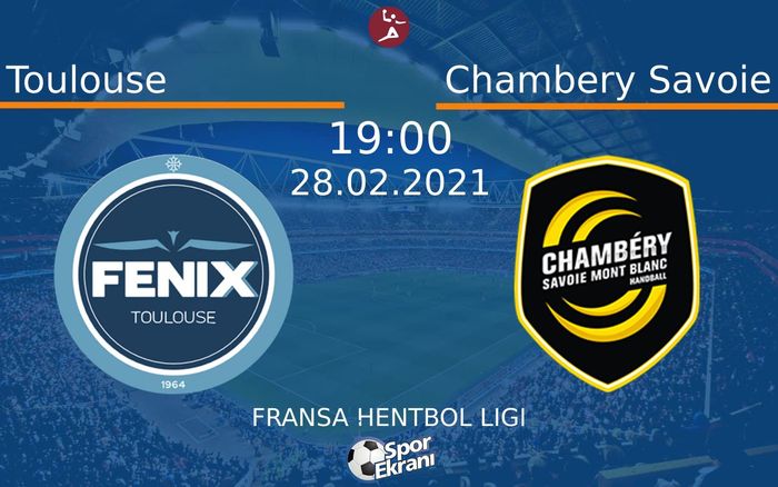 28 Şubat 2021 Toulouse vs Chambery Savoie maçı Hangi Kanalda Saat Kaçta Yayınlanacak? 28 Şubat 2021 Toulouse vs Chambery Savoie maçı Hangi Kanalda Saat Kaçta Yayınlanacak?