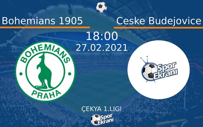 27 Şubat 2021 Bohemians 1905 vs Ceske Budejovice maçı Hangi Kanalda Saat Kaçta Yayınlanacak? 27 Şubat 2021 Bohemians 1905 vs Ceske Budejovice maçı Hangi Kanalda Saat Kaçta Yayınlanacak?