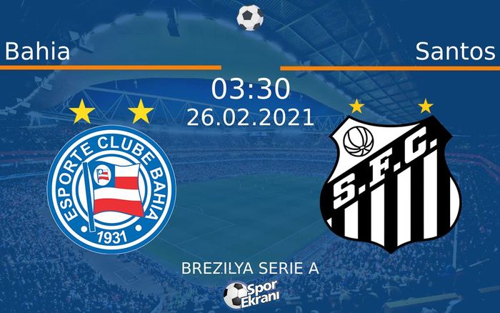 26 Şubat 2021 Bahia vs Santos maçı Hangi Kanalda Saat Kaçta Yayınlanacak? 26 Şubat 2021 Bahia vs Santos maçı Hangi Kanalda Saat Kaçta Yayınlanacak?