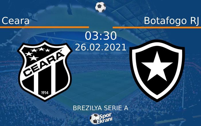 26 Şubat 2021 Ceara vs Botafogo RJ maçı Hangi Kanalda Saat Kaçta Yayınlanacak? 26 Şubat 2021 Ceara vs Botafogo RJ maçı Hangi Kanalda Saat Kaçta Yayınlanacak?