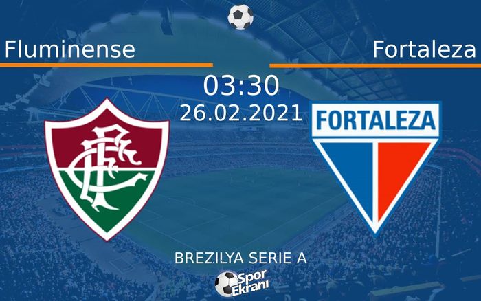 26 Şubat 2021 Fluminense vs Fortaleza maçı Hangi Kanalda Saat Kaçta Yayınlanacak? 26 Şubat 2021 Fluminense vs Fortaleza maçı Hangi Kanalda Saat Kaçta Yayınlanacak?