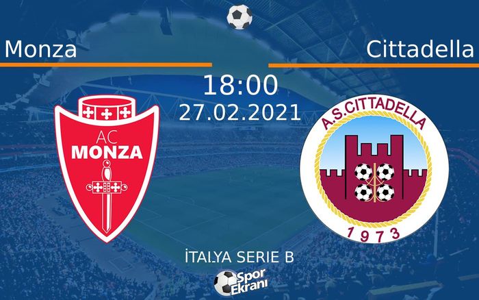 27 Şubat 2021 Monza vs Cittadella maçı Hangi Kanalda Saat Kaçta Yayınlanacak? 27 Şubat 2021 Monza vs Cittadella maçı Hangi Kanalda Saat Kaçta Yayınlanacak?