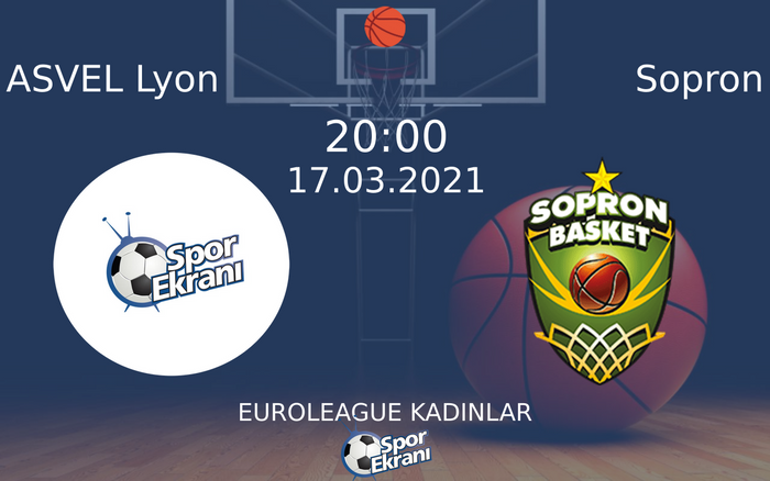17 Mart 2021 ASVEL Lyon vs Sopron maçı Hangi Kanalda Saat Kaçta Yayınlanacak? 17 Mart 2021 ASVEL Lyon vs Sopron maçı Hangi Kanalda Saat Kaçta Yayınlanacak?