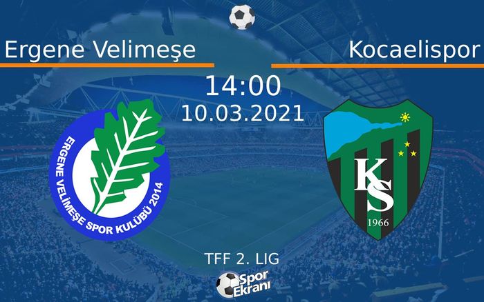 10 Mart 2021 Ergene Velimeşe vs Kocaelispor maçı Hangi Kanalda Saat Kaçta Yayınlanacak? 10 Mart 2021 Ergene Velimeşe vs Kocaelispor maçı Hangi Kanalda Saat Kaçta Yayınlanacak?