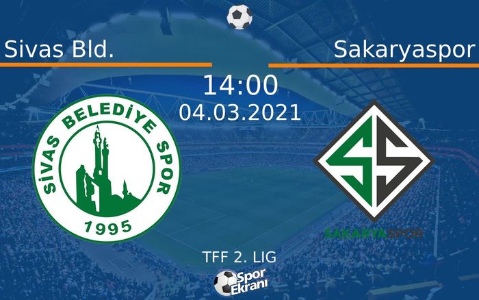 04 Mart 2021 Sivas Bld. vs Sakaryaspor maçı Hangi Kanalda Saat Kaçta Yayınlanacak? 04 Mart 2021 Sivas Bld. vs Sakaryaspor maçı Hangi Kanalda Saat Kaçta Yayınlanacak?