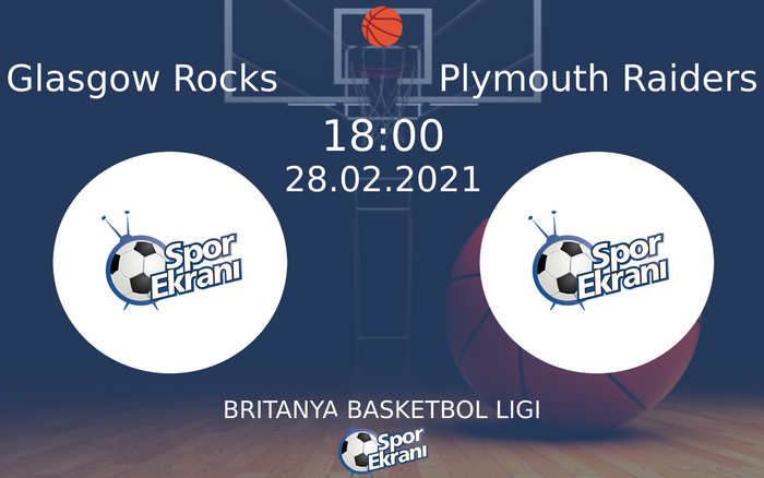 28 Şubat 2021 Glasgow Rocks vs Plymouth Raiders maçı Hangi Kanalda Saat Kaçta Yayınlanacak? 28 Şubat 2021 Glasgow Rocks vs Plymouth Raiders maçı Hangi Kanalda Saat Kaçta Yayınlanacak?