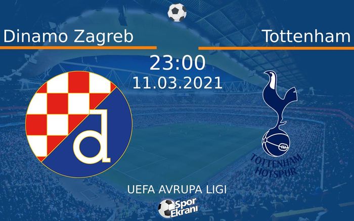 11 Mart 2021 Dinamo Zagreb vs Tottenham maçı Hangi Kanalda Saat Kaçta Yayınlanacak? 11 Mart 2021 Dinamo Zagreb vs Tottenham maçı Hangi Kanalda Saat Kaçta Yayınlanacak?