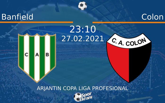 27 Şubat 2021 Banfield vs Colon maçı Hangi Kanalda Saat Kaçta Yayınlanacak? 27 Şubat 2021 Banfield vs Colon maçı Hangi Kanalda Saat Kaçta Yayınlanacak?
