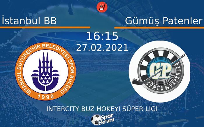 27 Şubat 2021 İstanbul BB vs Gümüş Patenler maçı Hangi Kanalda Saat Kaçta Yayınlanacak? 27 Şubat 2021 İstanbul BB vs Gümüş Patenler maçı Hangi Kanalda Saat Kaçta Yayınlanacak?