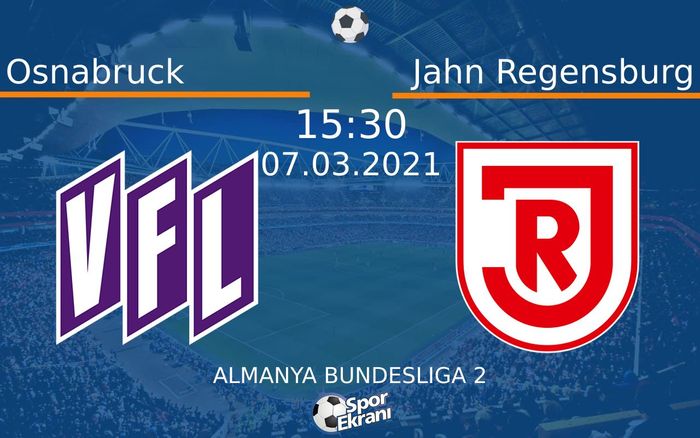 07 Mart 2021 Osnabruck vs Jahn Regensburg maçı Hangi Kanalda Saat Kaçta Yayınlanacak? 07 Mart 2021 Osnabruck vs Jahn Regensburg maçı Hangi Kanalda Saat Kaçta Yayınlanacak?