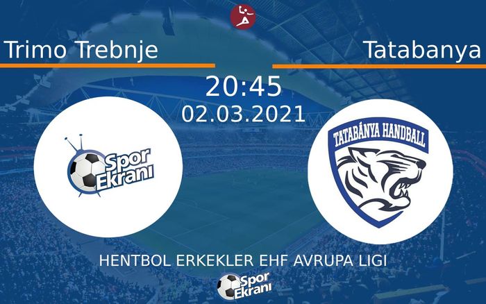 02 Mart 2021 Trimo Trebnje vs Tatabanya maçı Hangi Kanalda Saat Kaçta Yayınlanacak? 02 Mart 2021 Trimo Trebnje vs Tatabanya maçı Hangi Kanalda Saat Kaçta Yayınlanacak?