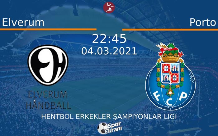 04 Mart 2021 Elverum vs Porto maçı Hangi Kanalda Saat Kaçta Yayınlanacak? 04 Mart 2021 Elverum vs Porto maçı Hangi Kanalda Saat Kaçta Yayınlanacak?