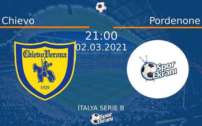 02 Mart 2021 Chievo vs Pordenone maçı Hangi Kanalda Saat Kaçta Yayınlanacak? 02 Mart 2021 Chievo vs Pordenone maçı Hangi Kanalda Saat Kaçta Yayınlanacak?
