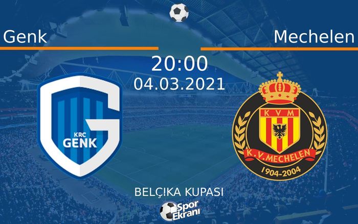 04 Mart 2021 Genk vs Mechelen maçı Hangi Kanalda Saat Kaçta Yayınlanacak? 04 Mart 2021 Genk vs Mechelen maçı Hangi Kanalda Saat Kaçta Yayınlanacak?
