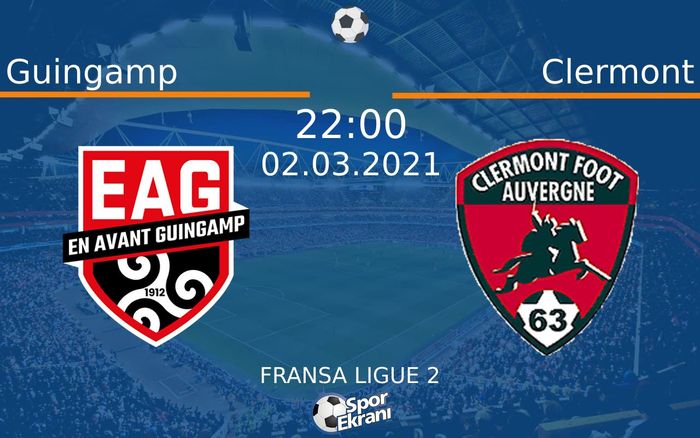 02 Mart 2021 Guingamp vs Clermont maçı Hangi Kanalda Saat Kaçta Yayınlanacak? 02 Mart 2021 Guingamp vs Clermont maçı Hangi Kanalda Saat Kaçta Yayınlanacak?