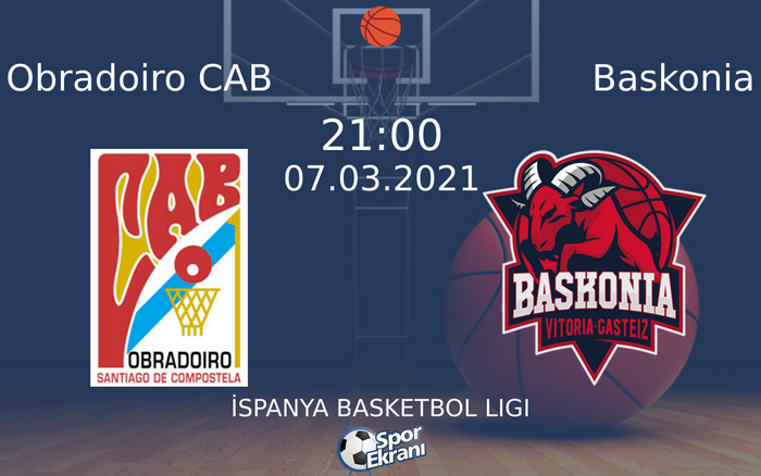 07 Mart 2021 Obradoiro CAB vs Baskonia maçı Hangi Kanalda Saat Kaçta Yayınlanacak? 07 Mart 2021 Obradoiro CAB vs Baskonia maçı Hangi Kanalda Saat Kaçta Yayınlanacak?