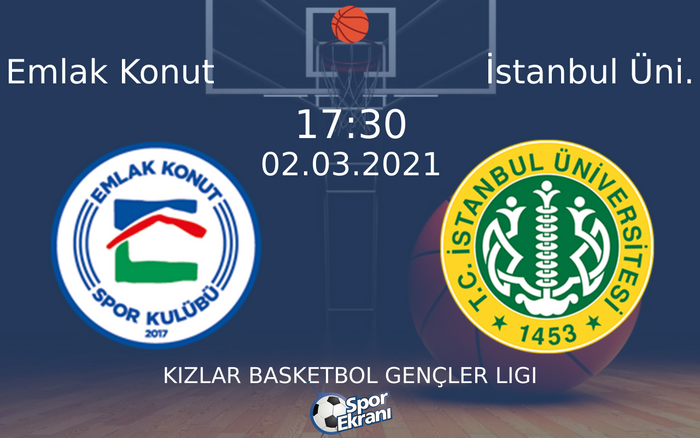 02 Mart 2021 Emlak Konut vs İstanbul Üni. maçı Hangi Kanalda Saat Kaçta Yayınlanacak? 02 Mart 2021 Emlak Konut vs İstanbul Üni. maçı Hangi Kanalda Saat Kaçta Yayınlanacak?